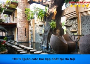 cafe-koi-dep-tai-ha-noi (1)