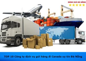 gui-hang-di-canada-uy-tin-tai-da-nang (1)