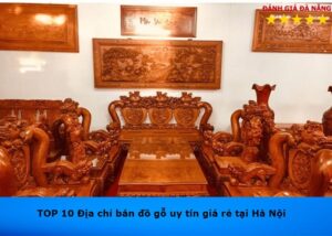 ban-do-go-uyt-tin-gia-re-tai-ha-noi (1)