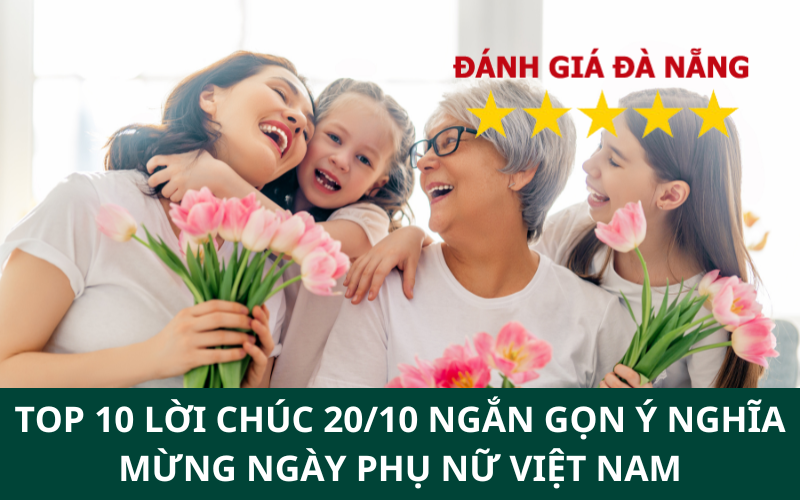 TOP 10 Lời chúc 20/10 ngắn gọn ý nghĩa mừng ngày phụ nữ Việt Nam