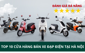 TOP 10 Cửa hàng bán xe đạp điện tại Hà Nội