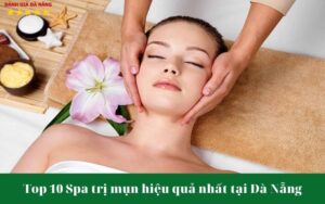 spa trị mụn tại đà nẵng