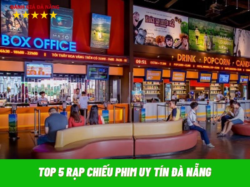 top-5-rap-chieu-phim-uy-tin-da-nang