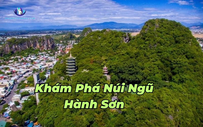 Khám phá Núi Ngũ Hành Sơn