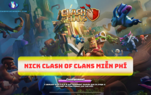 Nick Clash Of Clans Miễn Phí