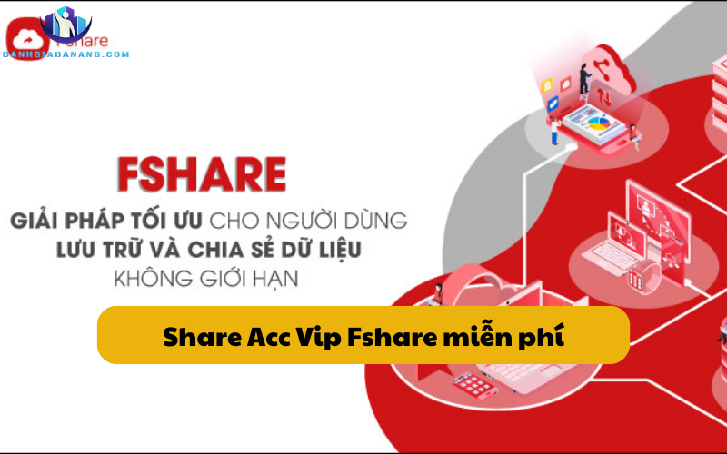Share Acc Vip Fshare miễn phí