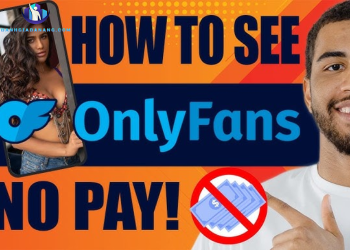Hướng dẫn nhận tài khoản OnlyFans miễn phí